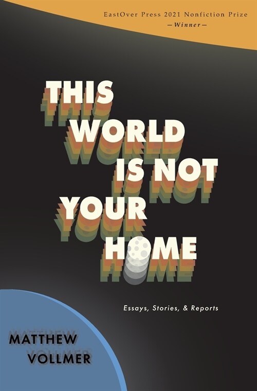 This World Is Not Your Home (Paperback)