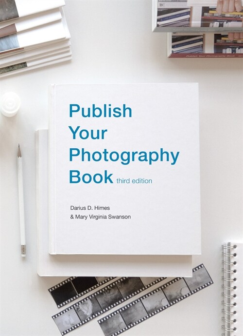 Publish Your Photography Book: Third Edition (Paperback)