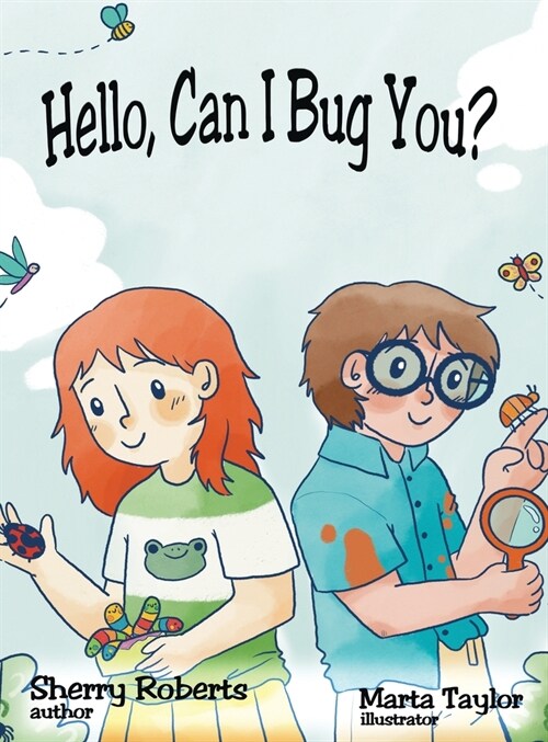 Hello, Can I Bug You (Hardcover)