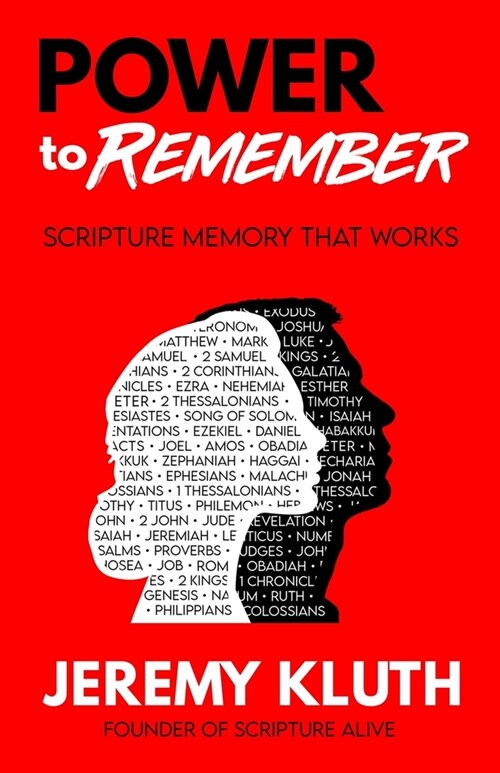 POWER to Remember: Scripture Memory That Works (Paperback)