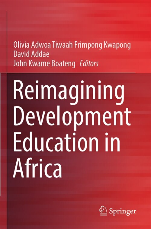 Reimagining Development Education in Africa (Paperback, 2022)