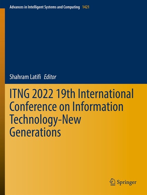 Itng 2022 19th International Conference on Information Technology-New Generations (Paperback, 2022)
