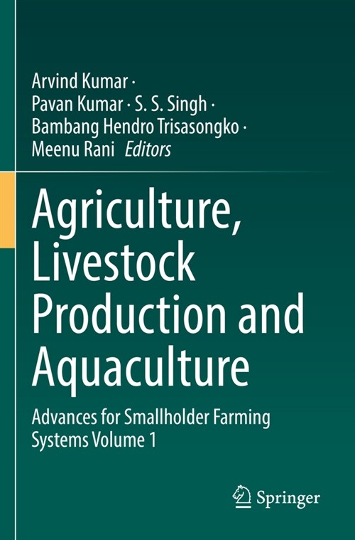 Agriculture, Livestock Production and Aquaculture: Advances for Smallholder Farming Systems Volume 1 (Paperback, 2022)