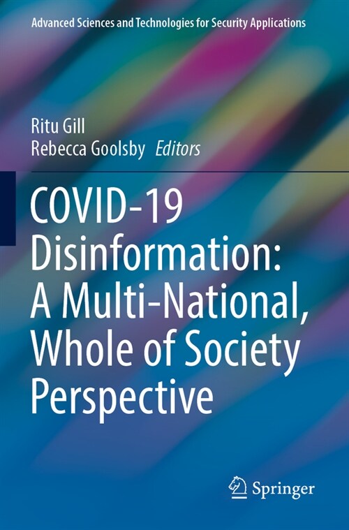 Covid-19 Disinformation: A Multi-National, Whole of Society Perspective (Paperback, 2022)