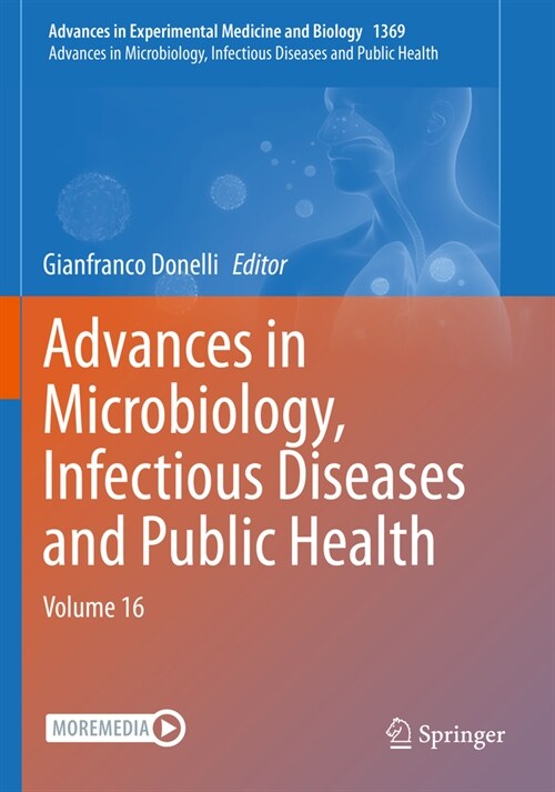 Advances in Microbiology, Infectious Diseases and Public Health: Volume 16 (Paperback, 2022)