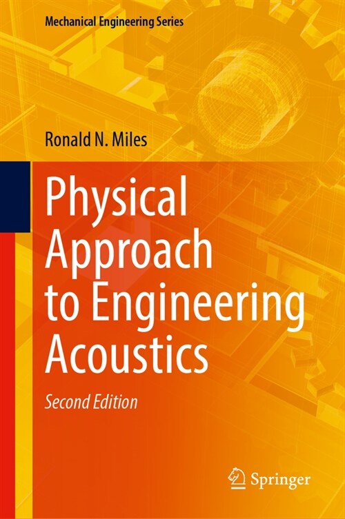 Physical Approach to Engineering Acoustics (Hardcover, 2, 2024)