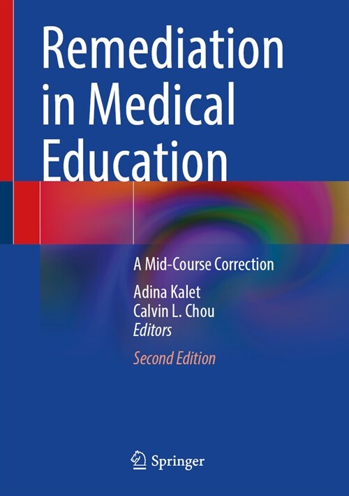 Remediation in Medical Education: A Mid-Course Correction (Hardcover, 2, 2023)