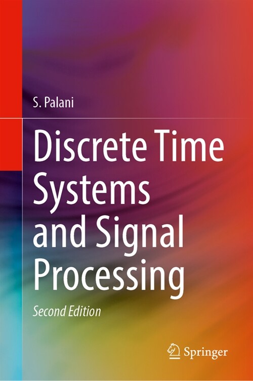 Discrete Time Systems and Signal Processing (Hardcover, 2, 2023)