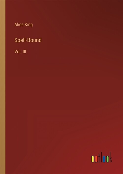 Spell-Bound: Vol. III (Paperback)