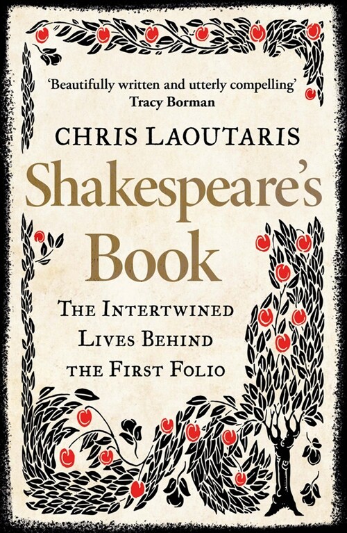 Shakespeare’s Book : The Intertwined Lives Behind the First Folio (Paperback)