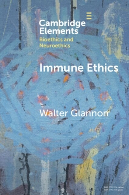 Immune Ethics (Paperback)