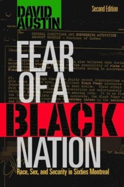 Fear of a Black Nation: Race, Sex, and Surveillance in Sixties Montreal (Paperback, 2)