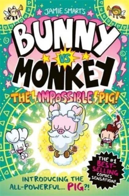 Bunny vs Monkey: The Impossible Pig (Hardcover)