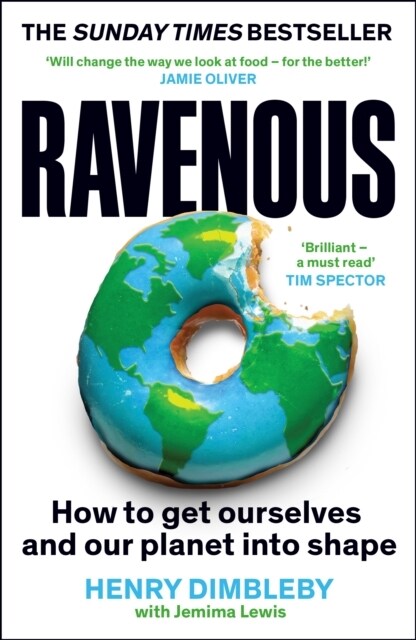 Ravenous : How to get ourselves and our planet into shape (Paperback, Main)