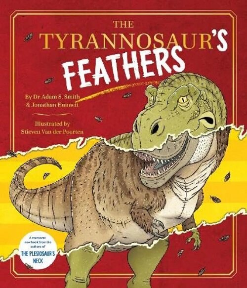 The Tyrannosaurs Feathers (Paperback)