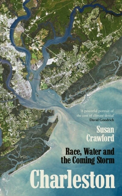 Charleston : Race, Water and the Coming Storm (Paperback)