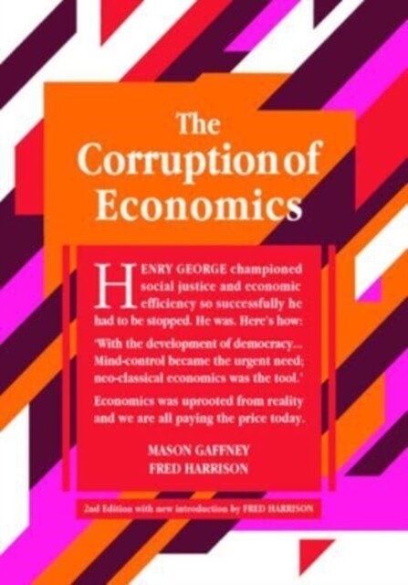 The Corruption of Economics : 2nd Edition (Paperback, 2 Revised edition)