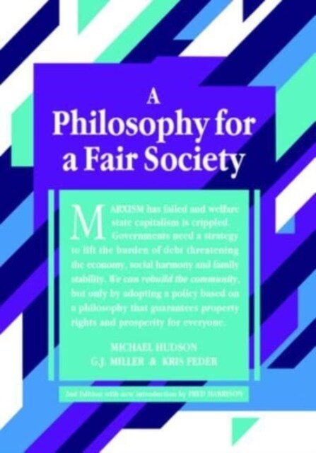 A Philosophy for a Fair Society : 2nd Edition (Paperback, 2 Revised edition)