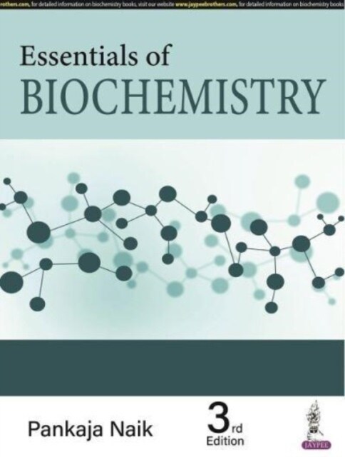 Essentials of Biochemistry (Paperback, 3 Revised edition)