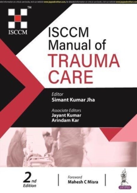 ISCCM Manual of Trauma Care (Paperback, 2 Revised edition)