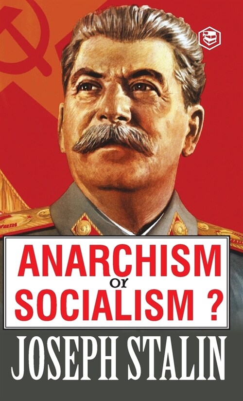 Anarchism or Socialism? (Hardcover)