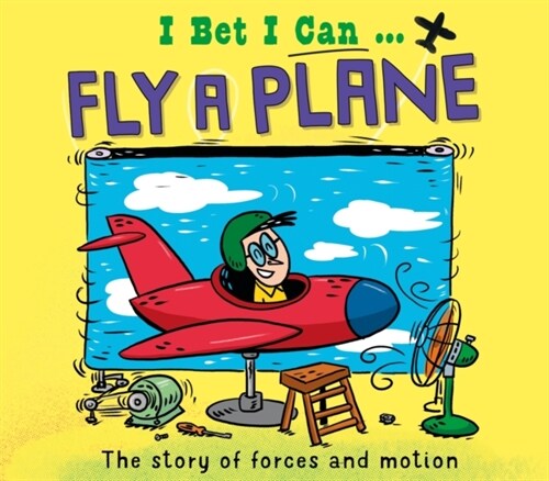 I Bet I Can: Fly a Plane (Hardcover)