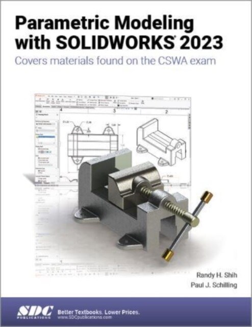 Parametric Modeling with SOLIDWORKS 2023 (Paperback, 1)