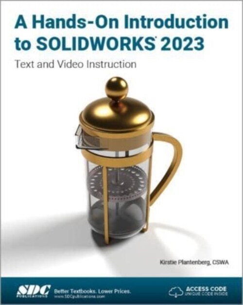 A Hands-On Introduction to SOLIDWORKS 2023 (Paperback, 1)