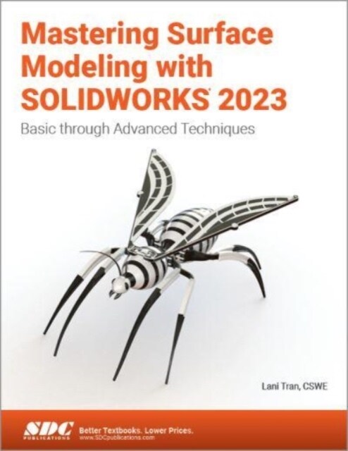 Mastering Surface Modeling with SOLIDWORKS 2023 (Paperback, 1)