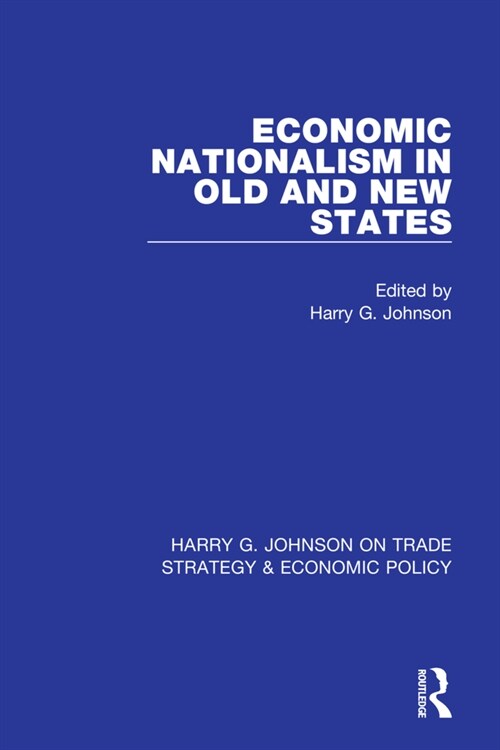 Economic Nationalism in Old and New States (Paperback, 1)