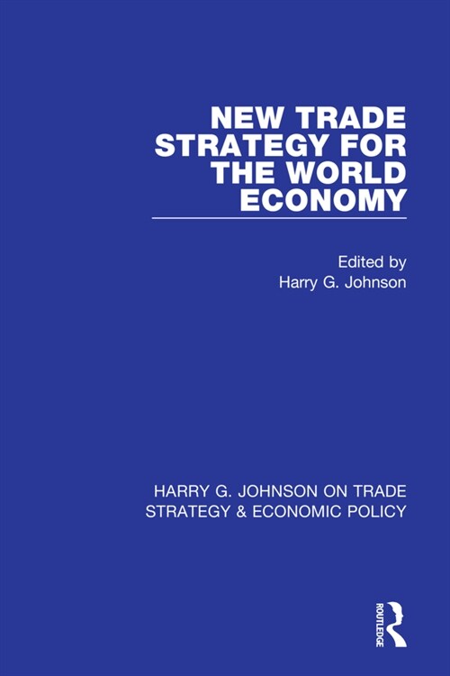 New Trade Strategy for the World Economy (Paperback, 1)