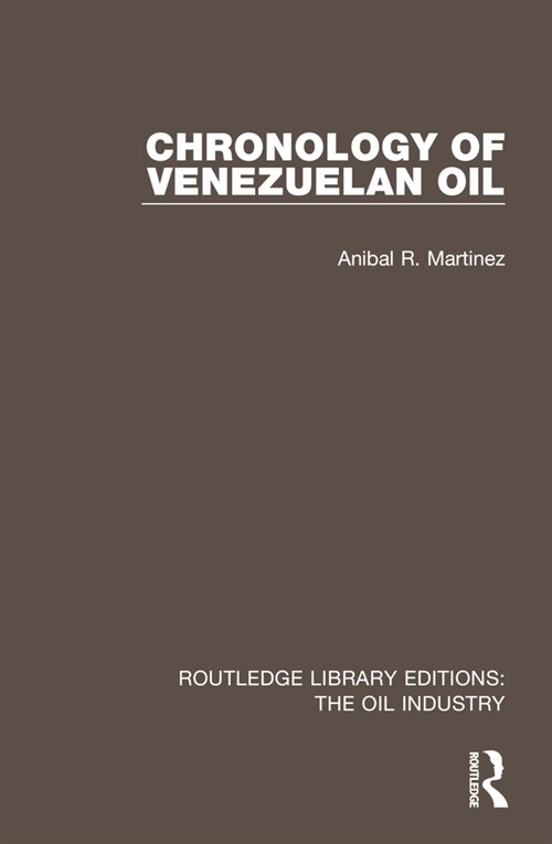 Chronology of Venezuelan Oil (Hardcover, 1)