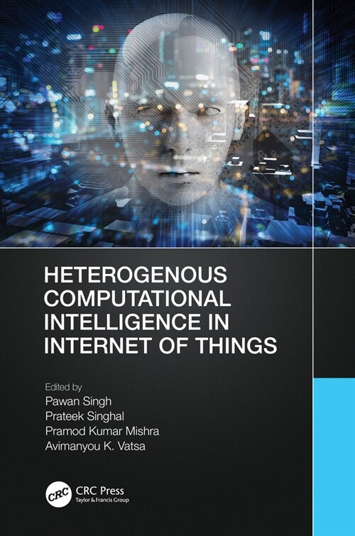 Heterogenous Computational Intelligence in Internet of Things (Hardcover, 1)