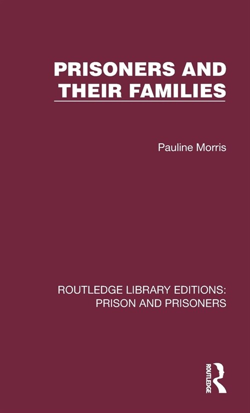 Prisoners and their Families (Hardcover, 1)