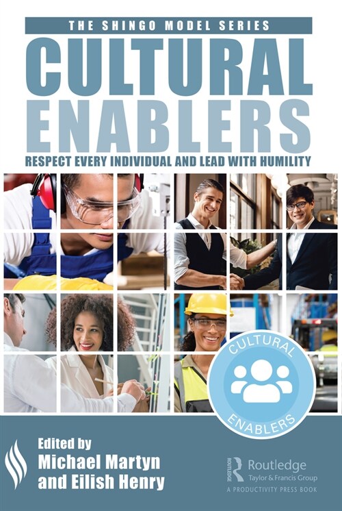 Cultural Enablers : Respect Every Individual and Lead with Humility (Hardcover)