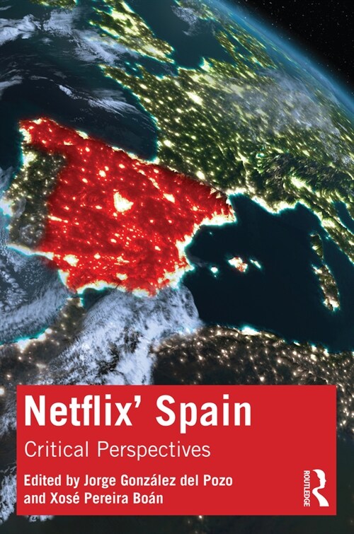 Netflix Spain : Critical Perspectives (Paperback)