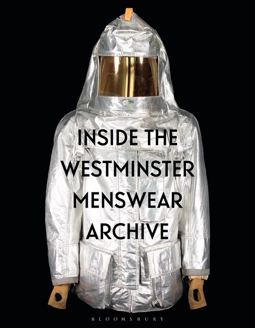 Inside the Westminster Menswear Archive (Hardcover)