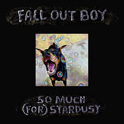 [수입] Fall Out Boy - So Much (For) Stardust