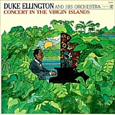 [수입] Duke Ellington And His Orchestra - Concert In The Virgin Islands [Remastered]
