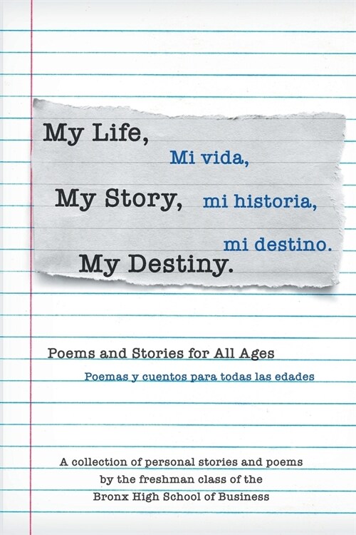 My Life, My Story, My Destiny: Poems and Stories for All Ages (Paperback)