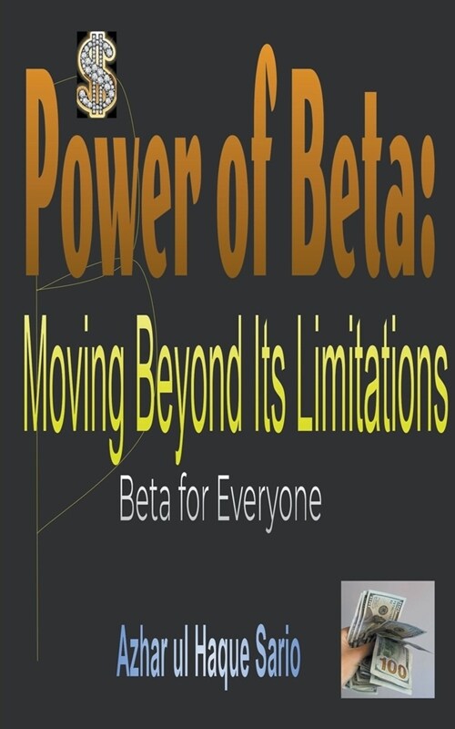 Power of Beta: Moving Beyond Its Limitations (Paperback)
