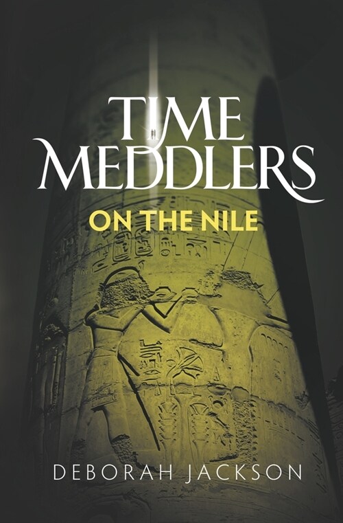 Time Meddlers on the Nile (Paperback)