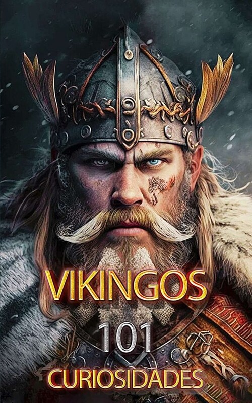 Vikingos 101 Curiosidades: Libro Vikingos (Paperback)