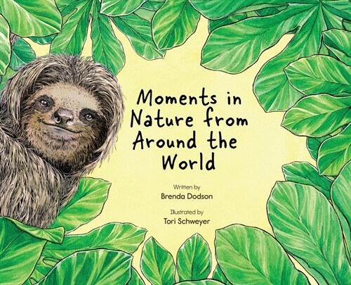 Moments in Nature From Around the World (Hardcover)