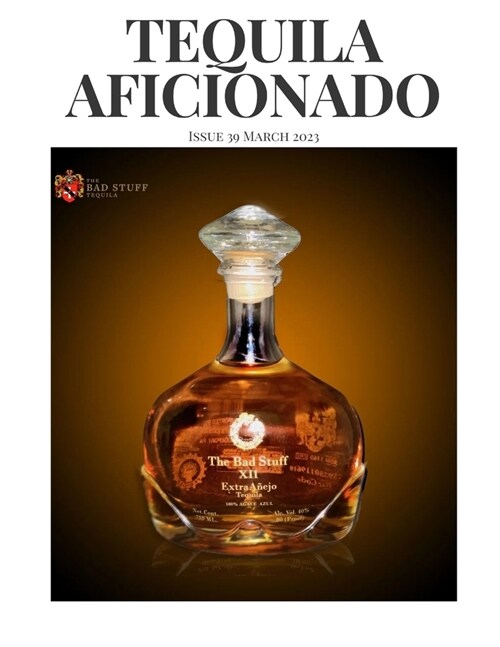 Tequila Aficionado Magazine, March 2023 (Paperback)