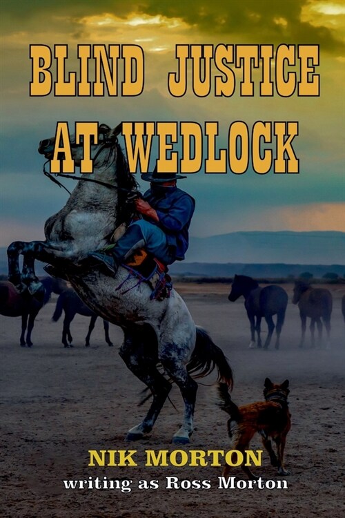 Blind Justice at Wedlock (Paperback)