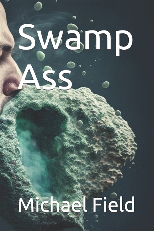 Swamp Ass (Paperback)