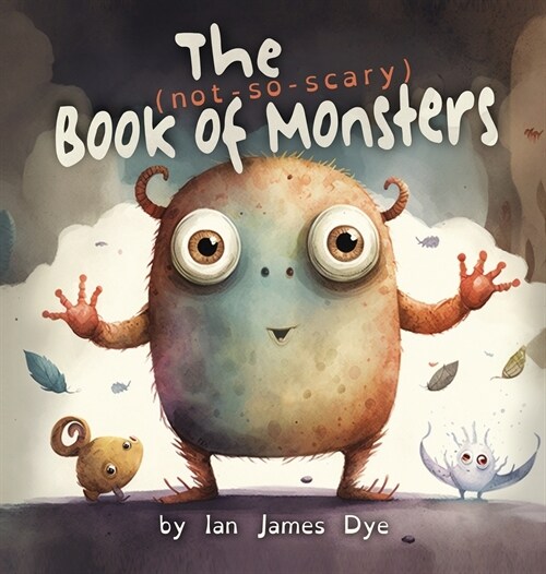 The (not-so-scary) Book of Monsters (Hardcover)