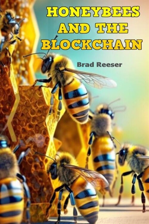 Honeybees And The Blockchain (Paperback)