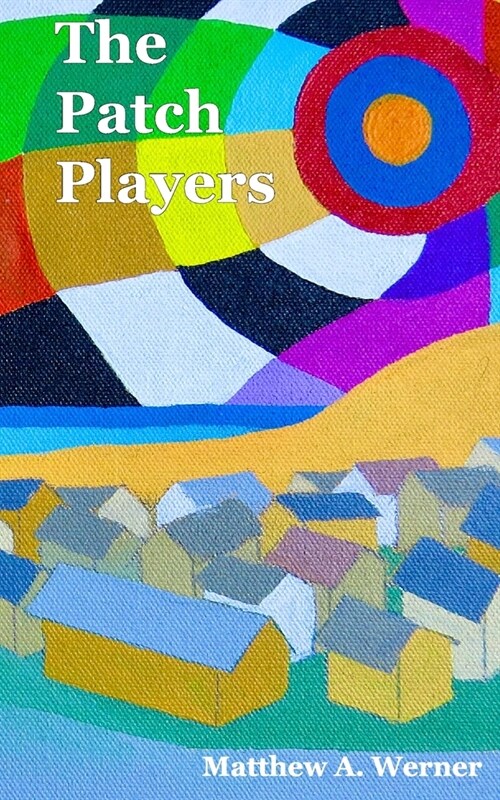 The Patch Players (Paperback)